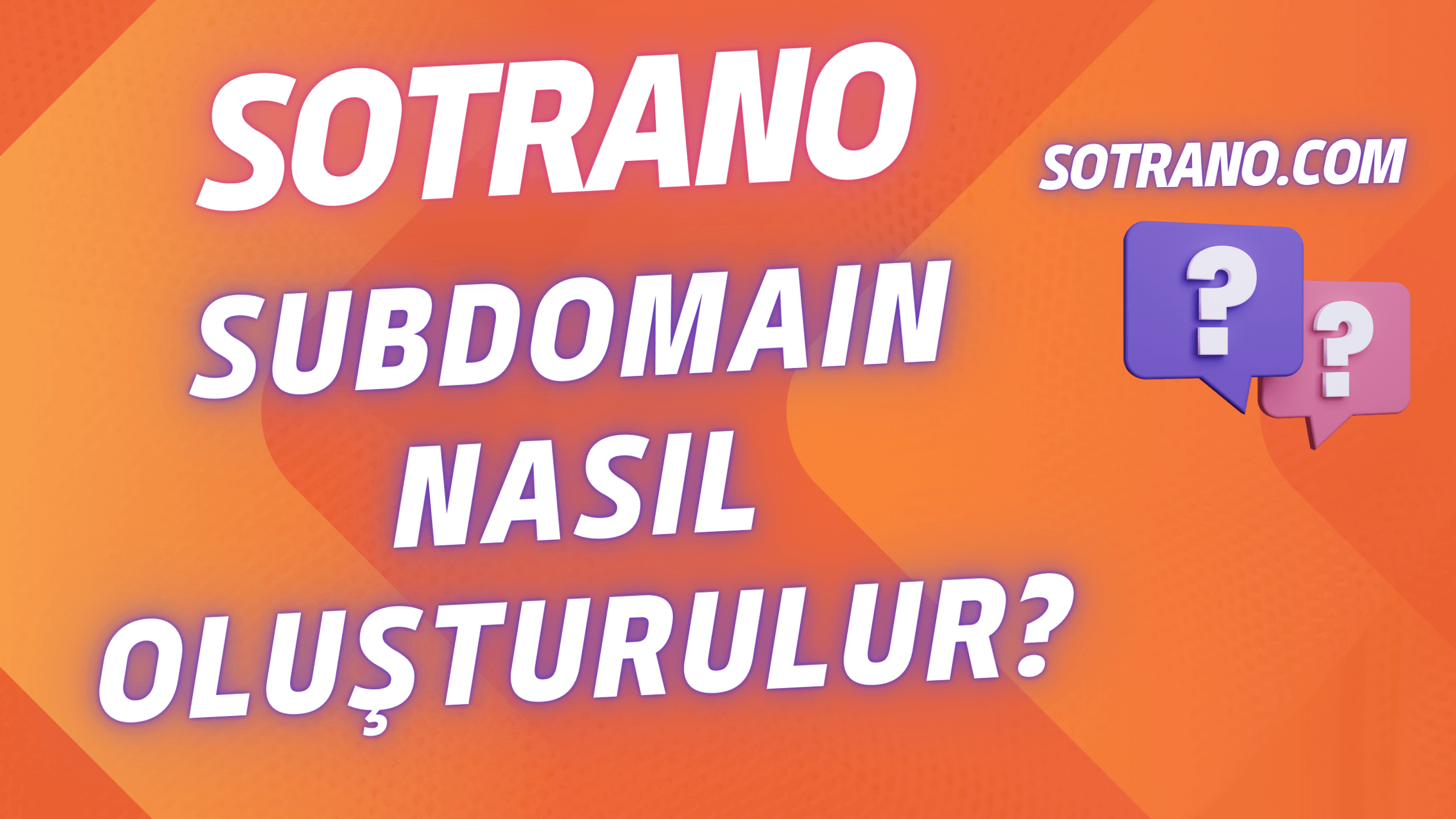 Subdomain( Alt Alan Adı) Nasıl Oluşturulur?